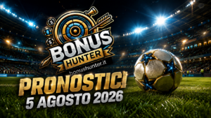 Pronostici calcio oggi 5 agosto 2026 con quota raddoppio