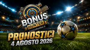 Pronostici calcio oggi 4 agosto 2026 le analisi e schedina pronta.