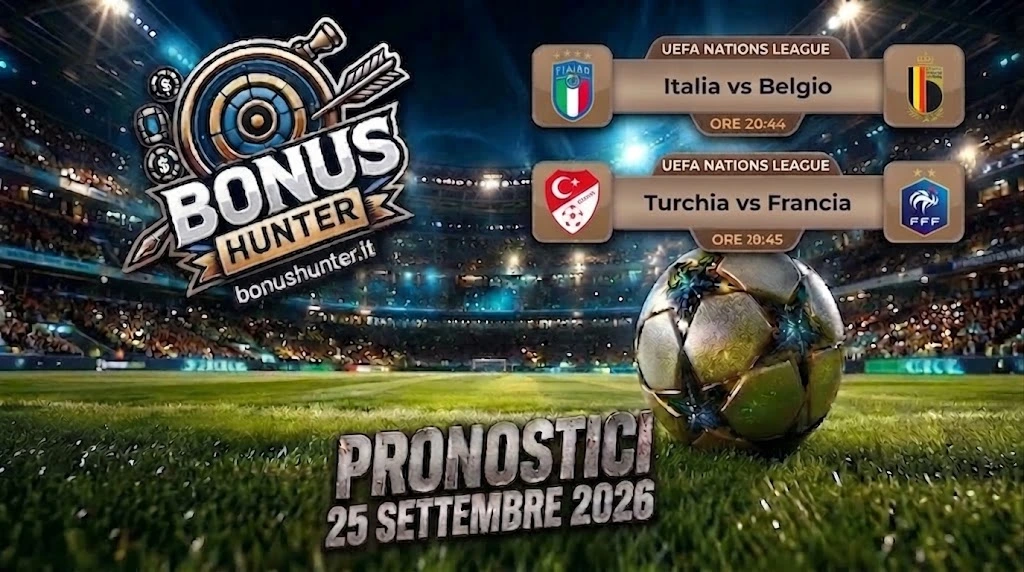 Pronostici calcio oggi 25 settembre 2026 nations league Italia vs Belgio, Turchia vs Francia