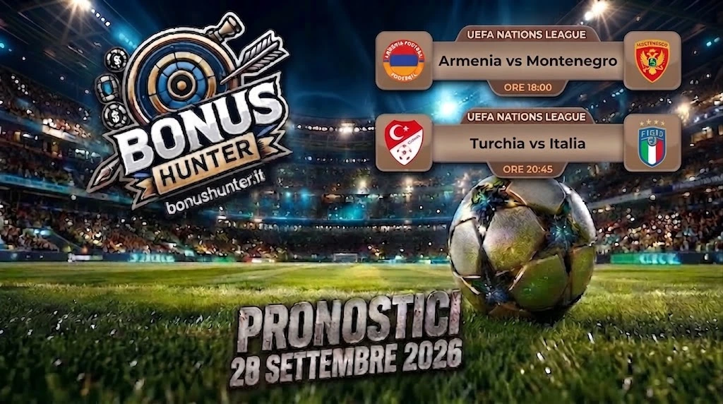 Banner pronostici calcio oggi 28 settembre 2026 di Nations League: Turchia vs Italia e Armenia vs Montenegro